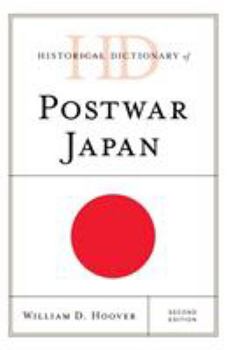 Hardcover Historical Dictionary of Postwar Japan, Second Edition Book