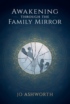 Paperback Awakening Through the Family Mirror Book