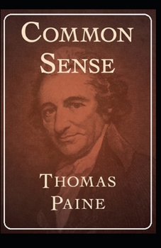 Paperback Common Sense by Thomas Paine illustrated edition Book