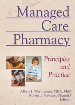 Paperback Managed Care Pharmacy: Principles and Practice Book