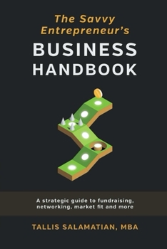 Paperback Savvy Entrepreneurs Business Handbook Book