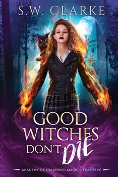 Paperback Good Witches Don't Die Book
