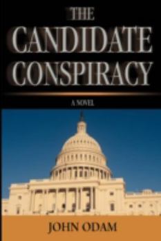 Paperback The Candidate Conspiracy Book