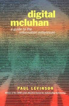 Paperback Digital McLuhan: A Guide to the Information Millennium Book