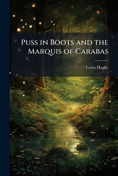 Puss in Boots and the Marquis of Carabas