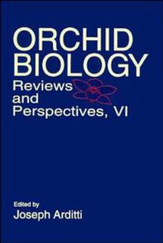 Hardcover Orchid Biology: Reviews and Perspectives, Volume 6 Book