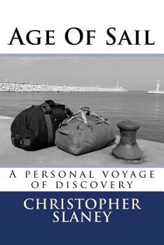 Paperback Age Of Sail: A personal voyage of discovery Book