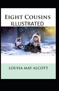 Paperback Eight Cousins Illustrated Book
