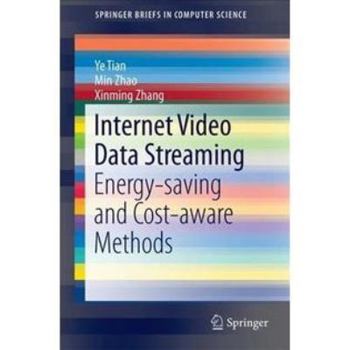 Paperback Internet Video Data Streaming: Energy-Saving and Cost-Aware Methods Book