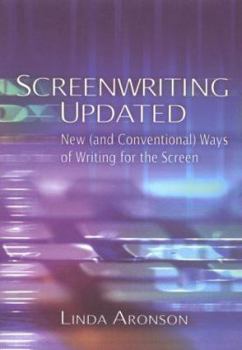 Paperback Screenwriting Updated: New (and Conventional) Ways of Writing for the Screen Book