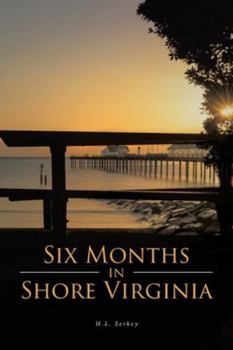 Paperback Six Months in Shore Virginia Book