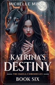 Katrina's Destiny (Omega Chronicles)
