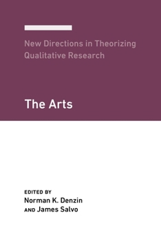 Paperback New Directions in Theorizing Qualitative Research: The Arts Book