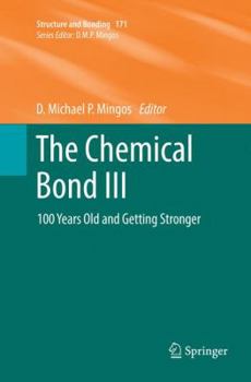 Paperback The Chemical Bond III: 100 Years Old and Getting Stronger Book