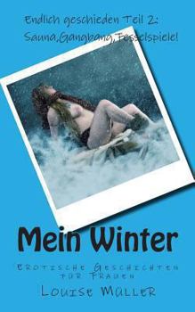 Paperback Mein Winter. Erotische Geschichten für Frauen. [German] Book