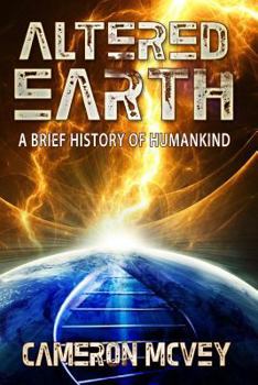 Paperback Altered Earth: A Brief History of Humankind Book