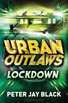 Lockdown - Book #3 of the Urban Outlaws