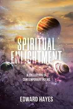 Paperback Spiritual Enlightment: A Collection of Contemporary Poems Book