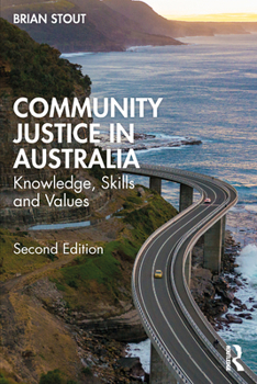 Paperback Community Justice in Australia: Knowledge, Skills and Values Book