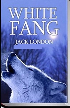Paperback White Fang Illustrated Book