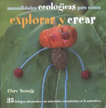 Paperback Explorar y Crear [Spanish] Book