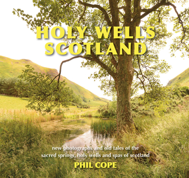 Hardcover Holy Wells: Scotland Book