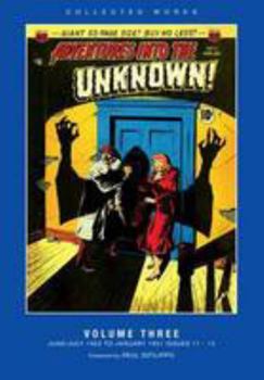 Advertures into the Unknown: #3: American Comics Group Collected Works