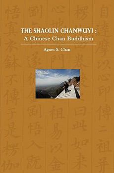 Paperback The Shaolin ChanWuYi: A Chinese Chan Buddhism Book