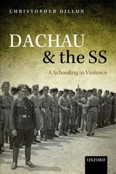 Paperback Dachau and the SS: A Schooling in Violence Book
