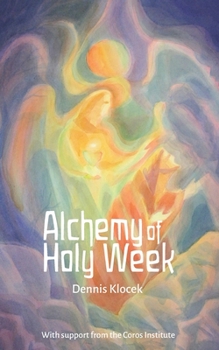 Paperback Alchemy of Holy Week Book