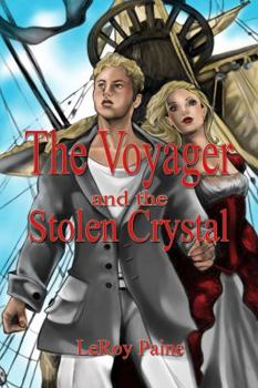 Hardcover The Voyager and the Stolen Crystal Book