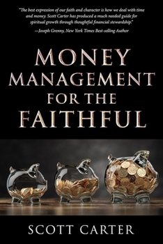 Paperback Money Management for the Faithful Book