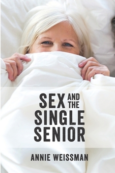 Paperback Sex and the Single Senior Book