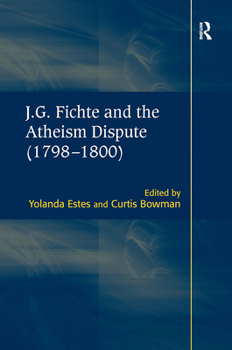 Paperback J.G. Fichte and the Atheism Dispute (1798-1800) Book