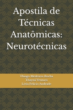 Paperback Apostila de Técnicas Anatômicas: Neurotécnicas [Portuguese] Book
