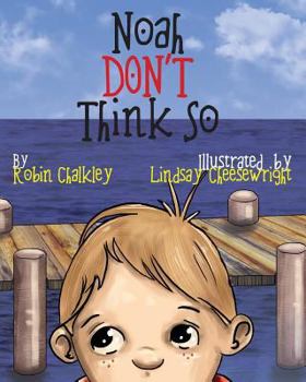 Paperback Noah Don't Think So Book