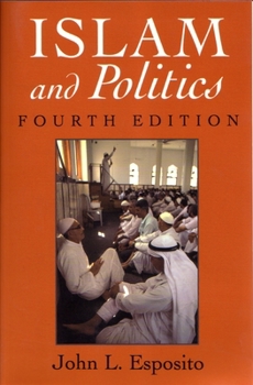 Paperback Islam and Politics: Fourth Edition Book