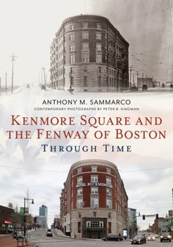 Paperback Kenmore Square and the Fenway of Boston Through Time Book