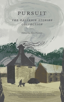 Hardcover Pursuit: The Balvenie Stories Collection Book
