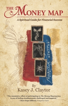 Paperback The Money Map: A Spiritual Guide for Financial Success Book