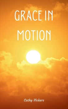 Paperback Grace in Motion Book