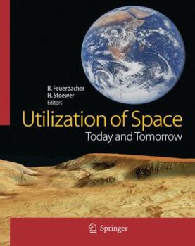 Paperback Utilization of Space: Today and Tomorrow Book