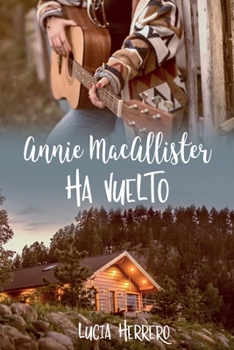 Paperback Annie MacAllister ha vuelto [Spanish] Book