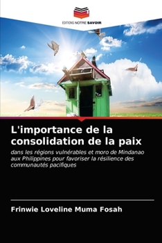 Paperback L'importance de la consolidation de la paix [French] Book
