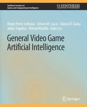 Paperback General Video Game Artificial Intelligence Book