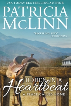 Hidden In A Heartbeat - Book #3 of the A Place Called Home