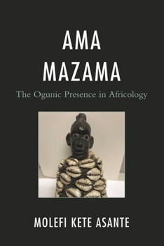 AMA Mazama:the Ogunic Presence