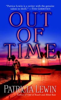 Out of Time: A Novel - Book #2 of the Erin Baker
