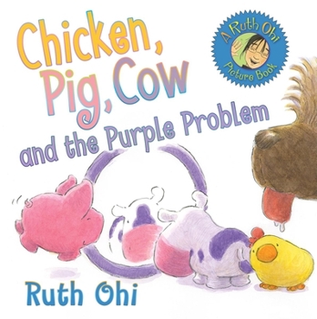 Hardcover Chicken, Pig, Cow and the Purple Problem Book