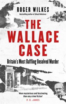Paperback The Wallace Case: Britain's Most Baffling Unsolved Murder Book